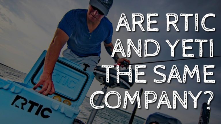 Is RTIC and Yeti The Same Company? Plus Other RTIC Questions Answered