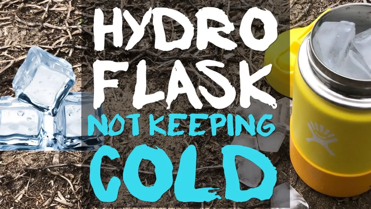hydro-flask-not-keeping-water-cold