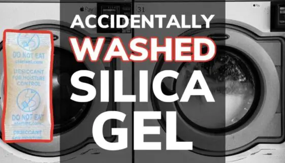 Accidentally Washed A Silica Gel Packet