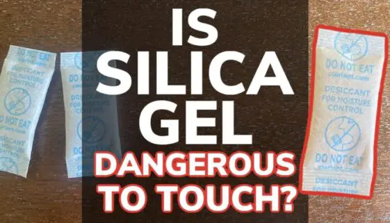 Is Silica Gel Dangerous or Safe To Touch?