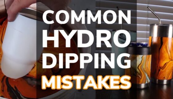 20 Common Hydro Dipping Mistakes You Need To Avoid