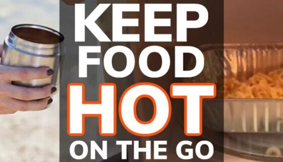 Keep Food Hot On The Go