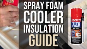 Spray Foam Cooler Insulation Guide